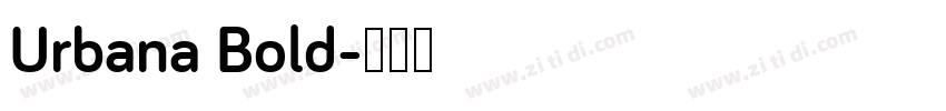 Urbana Bold字体转换